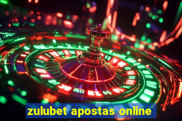 zulubet apostas online